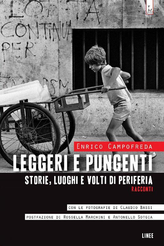 Ibs Leggeri e pungenti. Storie luoghi e volti di periferia