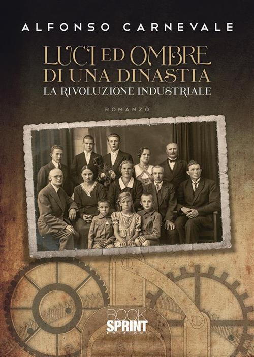 Ibs Luci e ombre di una dinastia. La rivoluzione industriale