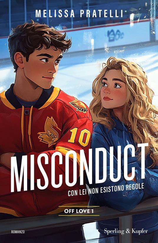 Ibs Misconduct. Con lei non esistono regole. Off love. Vol. 1