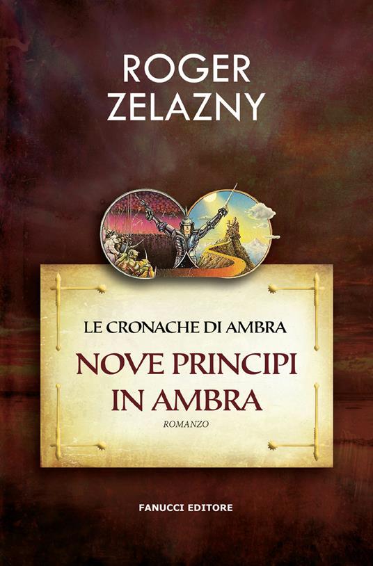 Ibs Nove Principi In Ambra. Le Cronache Di Ambra. Vol. 1