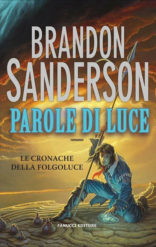 Ibs Parole di luce. Le cronache della Folgoluce. Vol. 2