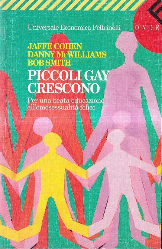 Ibs Piccoli gay crescono. Per una beata educazione all'omosessualità felice