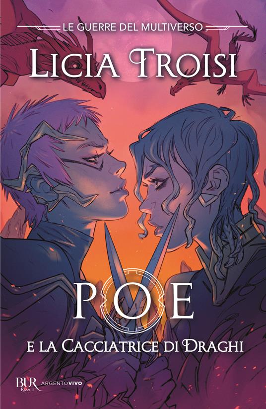 Ibs Poe e la cacciatrice di draghi. Le guerre del Multiverso. Vol. 2