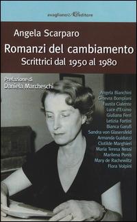 Ibs Romanzi del cambiamento. Scrittrici dal 1950 al 1980