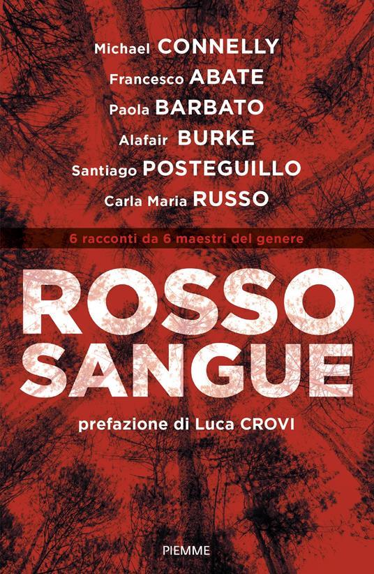 Ibs Rosso sangue. 6 racconti da 6 maestri del genere