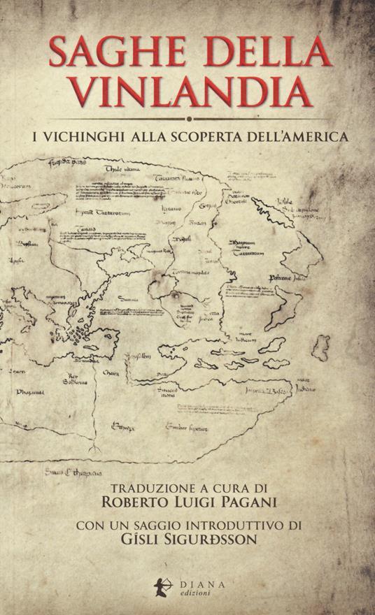 Ibs Saghe della Vinlandia. I vichinghi alla scoperta dell’America