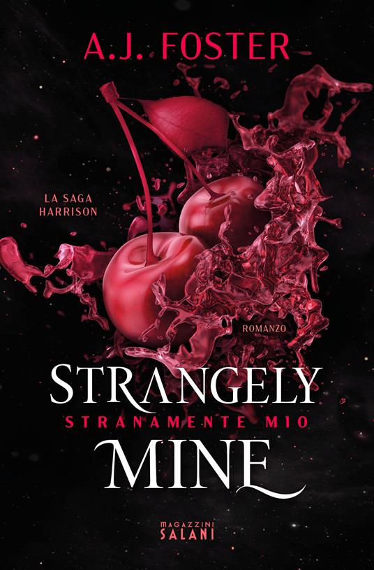 Ibs Strangely Mine. Stranamente mio. La saga Harrison
