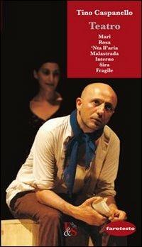 Ibs Teatro: Mari-Rosa-'Nta ll'aria-Malastrda-Interno-Sira-Fragile