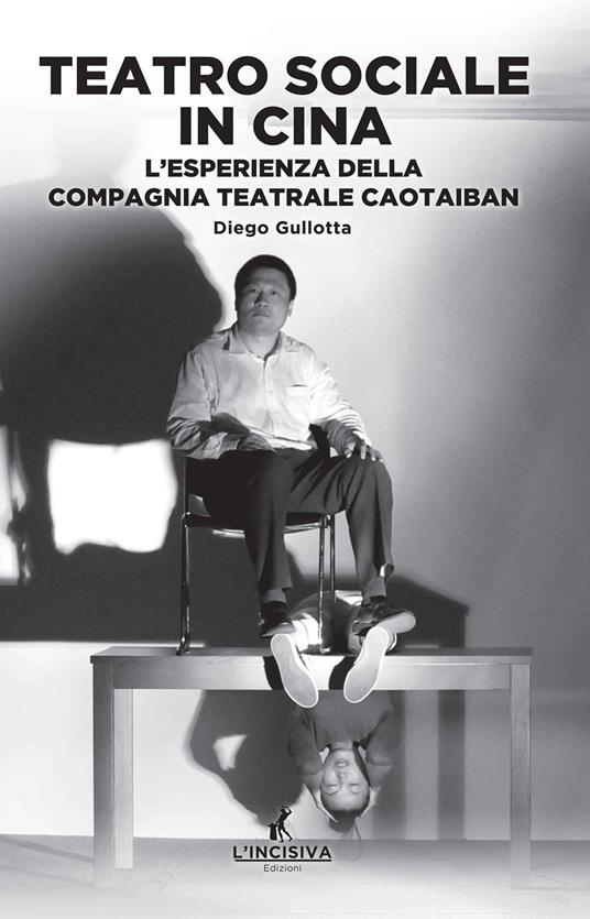 Ibs Teatro sociale in Cina. L'esperienza della compagnia teatrale Caotaiban