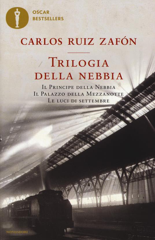 Ibs Trilogia della nebbia: Il principe della nebbia-Il palazzo della mezzanotte-Le luci di settembre