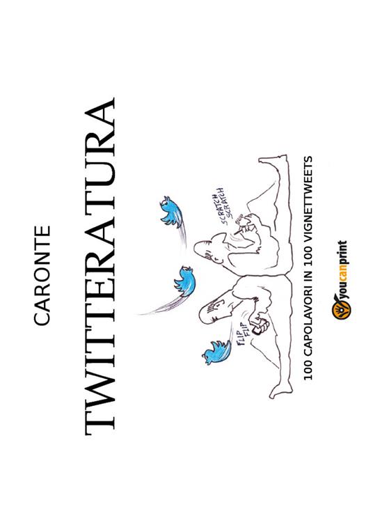 Ibs Twitteratura. 100 capolavori in 100 vignettweets