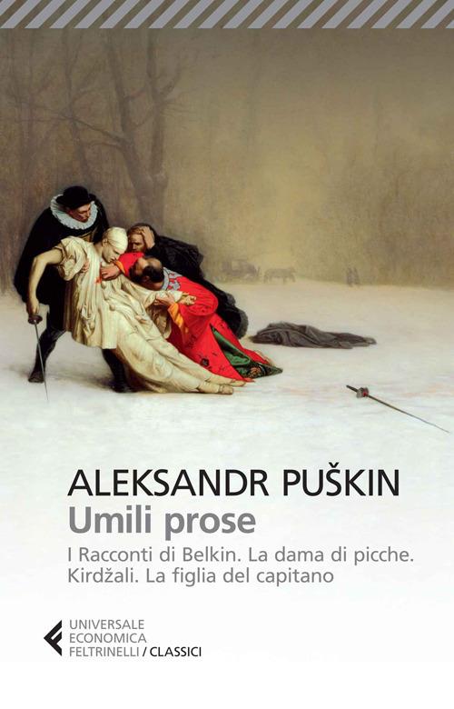 Ibs Umili prose: I racconti di Belkin-La dama di picche-Kirdzali-La figlia del capitano