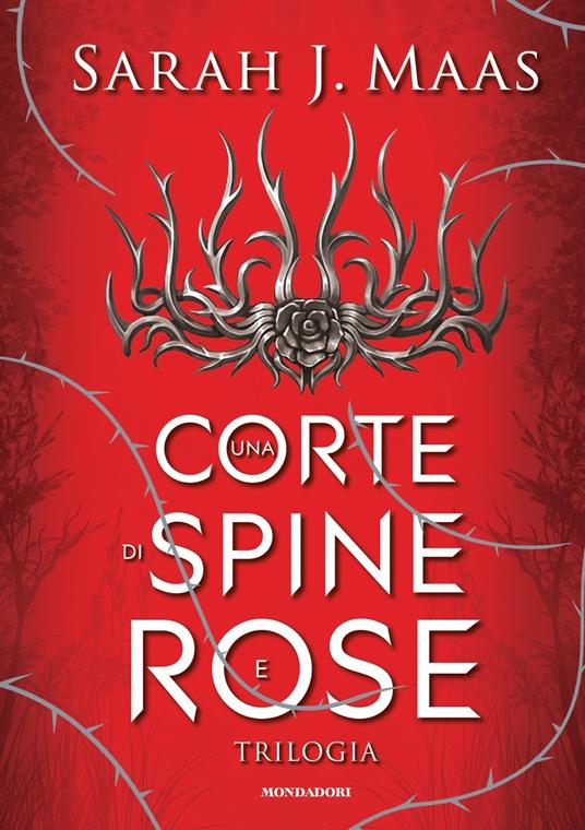 Ibs Una corte di spine e rose. Trilogia. La saga di Feyre