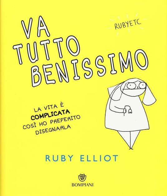 Ibs Va tutto benissimo. La vita è complicata così ho preferito disegnarla