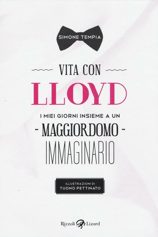 Ibs Vita con Lloyd. I miei giorni insieme a un maggiordomo immaginario