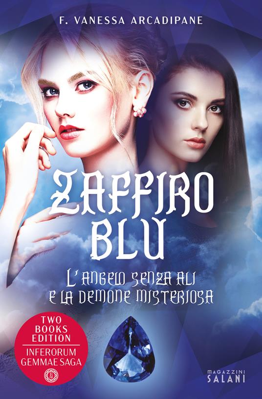 Ibs Zaffiro blu. L'angelo senza ali e la demone misteriosa