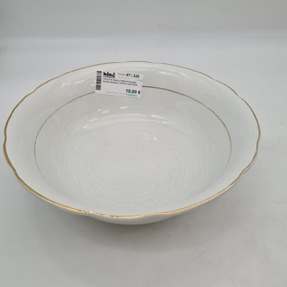 Mercatopoli Vecchia Insalatiera Richard Ginori Bianca Dorata 29x10cm