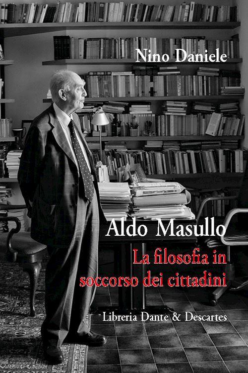 Hoepli Aldo Masullo. La filosofia in soccorso dei cittadini