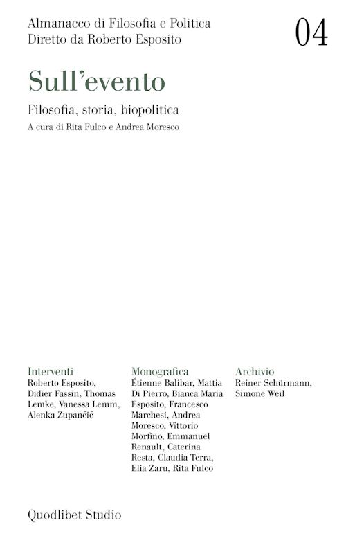 Hoepli ALMANACCO DI FILOSOFIA E POLITICA. VOL. 4: SULL'EVENTO. FILOSOFIA STORIA BIOPO FILOSOFIA STORIA BIOPOLITICA