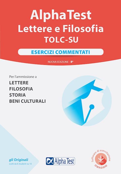 Hoepli ALPHA TEST. LETTERE E FILOSOFIA. ESERCIZI COMMENTATI. NUOVA EDIZ. CON SOFTWARE D 8a EDIZIONE