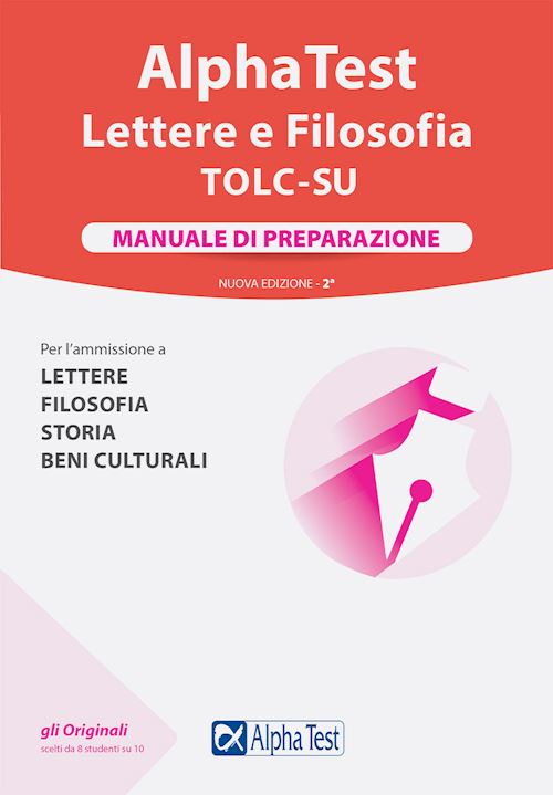 Hoepli ALPHA TEST. LETTERE E FILOSOFIA. MANUALE DI PREPARAZIONE. NUOVA EDIZ