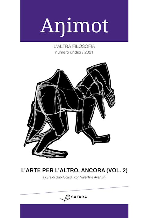 Hoepli Animot. L'altra filosofia. Vol. 11/2: L' arte per l'altro ancora arte per l'altro ancora L'