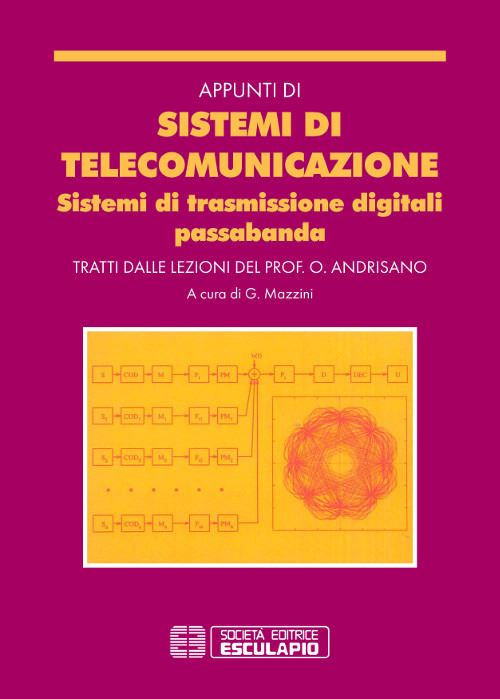 Hoepli Appunti di sistemi di telecomunicazione. Sistemi di trasmissione digitali passabanda