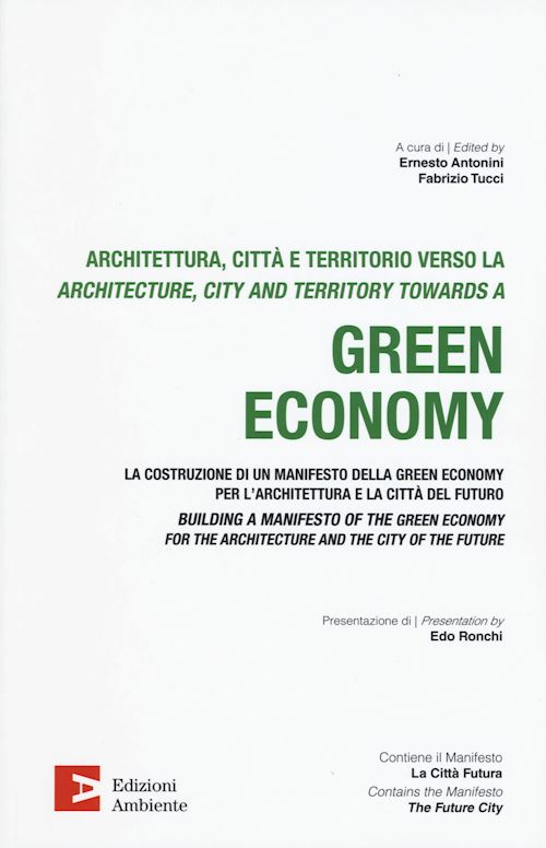 Hoepli ARCHITETTURA CITTA' E TERRITORIO VERSO LA GREEN ECONOMY City and Territory Towards a Green Economy