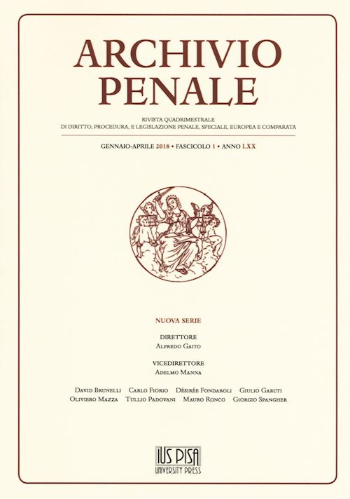 Hoepli ARCHIVIO PENALE. RIVISTA QUADRIMESTRALE DI DIRITTO PROCEDURA E LEGISLAZIONE PEN Gennaio-Aprile Vol.1
