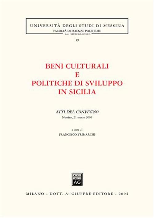 Hoepli BENI CULTURALI E POLITICHE DI SVILUPPO IN SICILIA