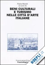 Hoepli BENI CULTURALI E TURISMO NELLE CITTA' D'ARTE ITALIANE