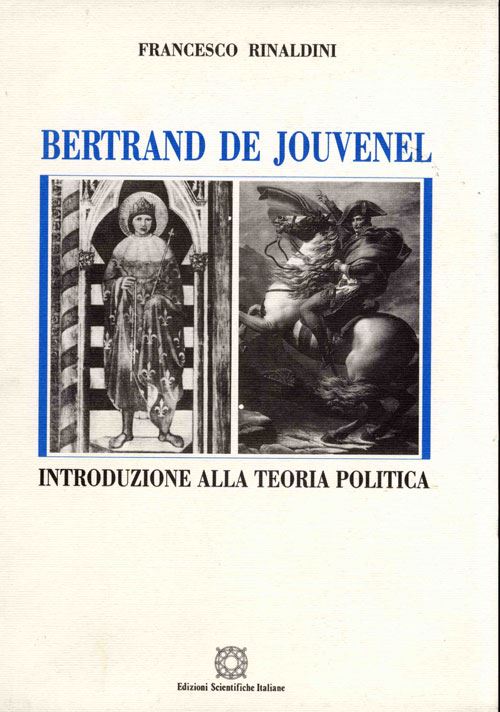 Hoepli Bertrand de Jouvenel. Introduzione alla teoria politica