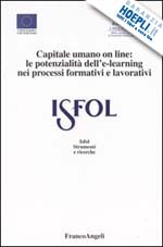 Hoepli CAPITALE UMANO ON LINE: LE POTENZIALITA' DELL'E-LEARNING NEI PROCESSI FORMATIVI LAVORATIVI