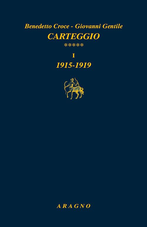 Hoepli CARTEGGIO. VOL. 5: TOMO I: 1915-1919. TOMO II: 1920-1924 Tomo I: 1915-1919. Tomo II: 1920-1924