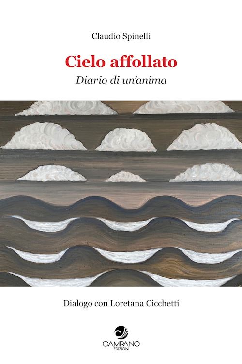 Hoepli Cielo affollato. Diario di un'anima. Dialogo con Loretana Cicchetti