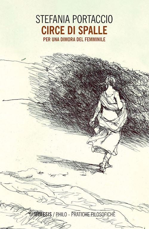 Hoepli Circe di spalle. Per una dimora del femminile