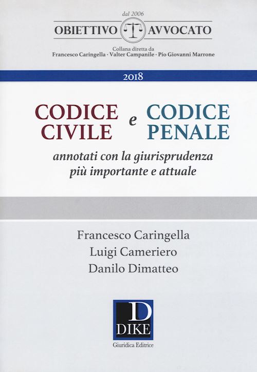 Hoepli CODICE CIVILE E CODICE PENALE annotati con la giurisprudenza più importante e attuale