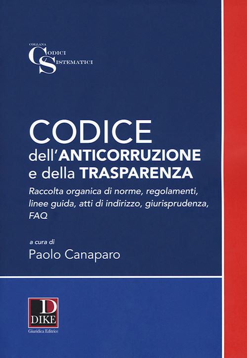 Hoepli CODICE DELL'ANTICORRUZIONE E DELLA TRASPARENZA