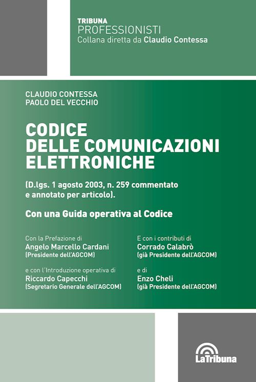 Hoepli CODICE DELLE COMUNICAZIONI ELETTRONICHE Con una Guida operativa al Codice