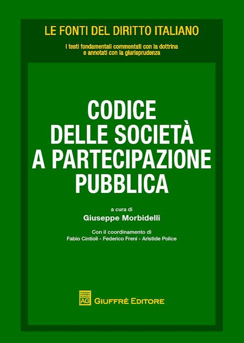 Hoepli CODICE DELLE SOCIETA' A PARTECIPAZIONE PUBBLICA