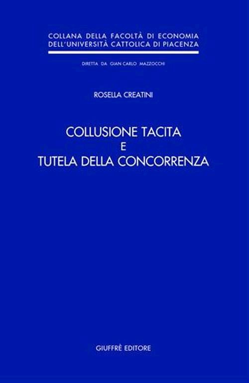 Hoepli Collusione tacita e tutela della concorrenza