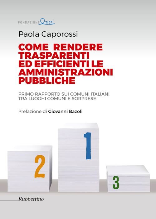 Hoepli COME RENDERE TRASPARENTI ED EFFICIENTI LE AMMINISTRAZIONI