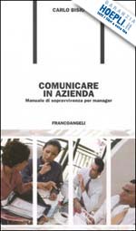 Hoepli COMUNICARE IN AZIENDA Manuale di sopravvivenza per manager
