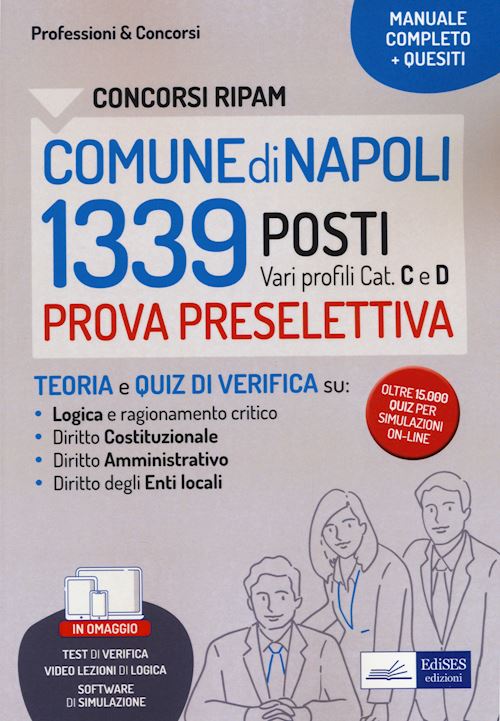 Hoepli Concorsi RIPAM 1339 posti Comune di Napoli. Manuale e quesiti per la prova preselettiva. Con software di simulazione