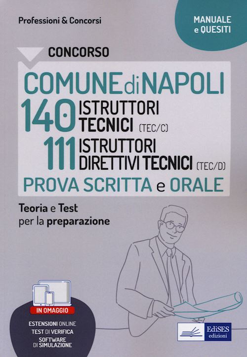 Hoepli Concorso comune Napoli tecnici 140 istruttori tecnici e 111 istruttori direttivi tecnici. Con estensioni online. Con software di simulazione