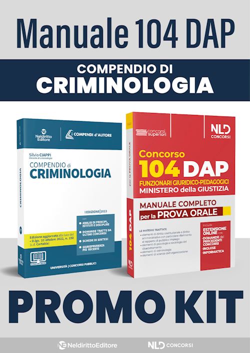 Hoepli Concorso DAP 104 posti funzionari giuridico-pedagogici. Manuale completo per la prova orale con domande formulate ai precedenti concorsi + Compendio di criminologia