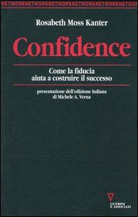 Hoepli CONFIDENCE Ccome la fiducia aiuta a costruire il successo