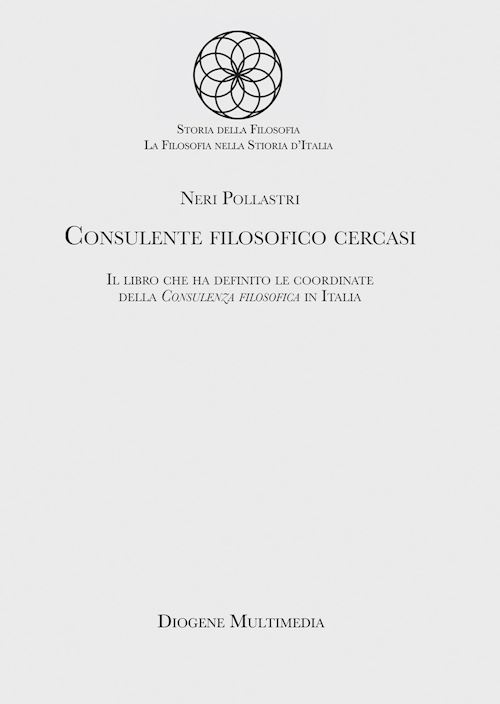 Hoepli CONSULENTE FILOSOFICO CERCASI IL LIBRO CHE HA DEFINITO LE COORDINATE DELLA "CONSULENZA FILOSOFICA" IN ITALIA
