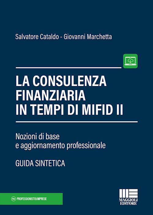 Hoepli CONSULENZA FINANZIARIA IN TEMPI DI MIFID II Nozio i di base e aggiornamento professionale