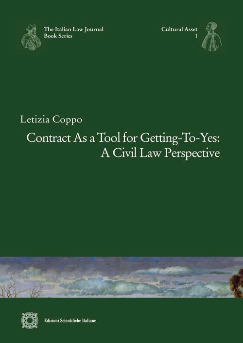 Hoepli CONTRACT AS A TOOL FOR GETTING-TO-YES: A CIVIL LAW PERSPECTIVE